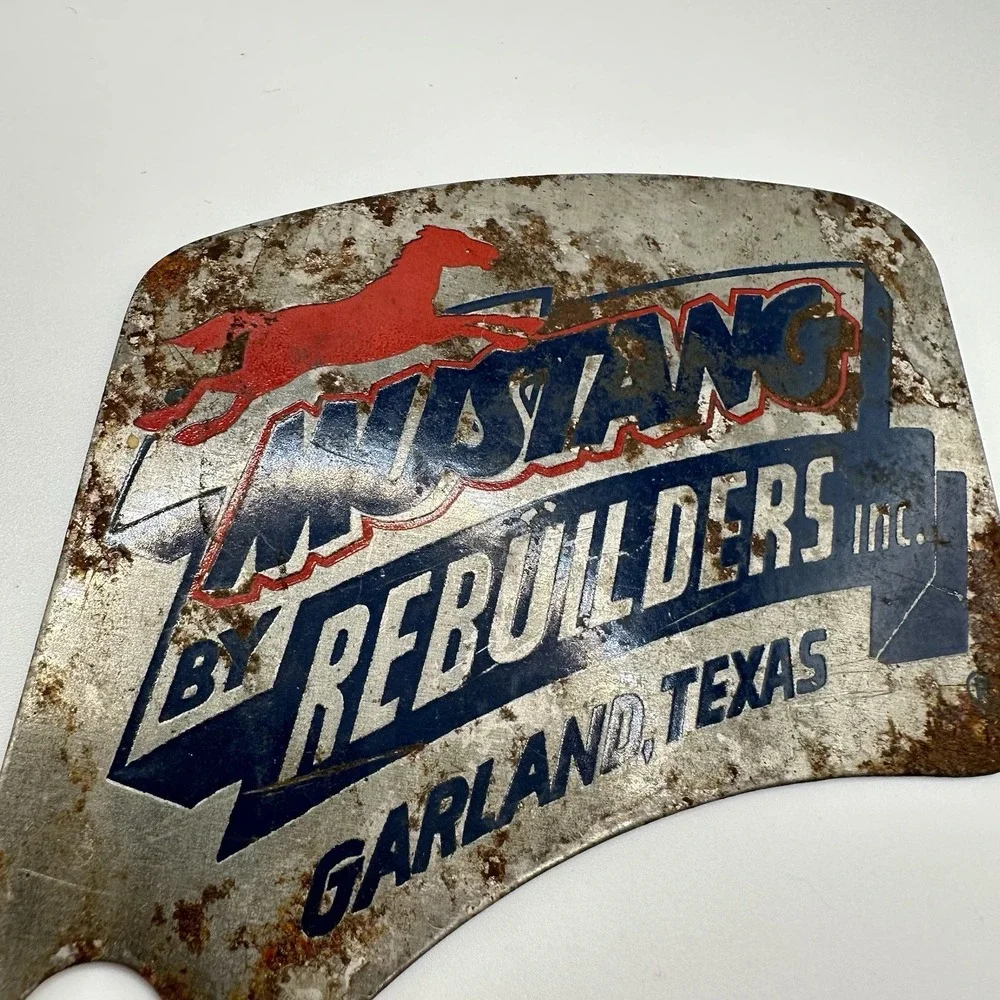 VTG Mustang By Rebuilders Inc. Garland Texas Metal Sign Cars Engine 4.5